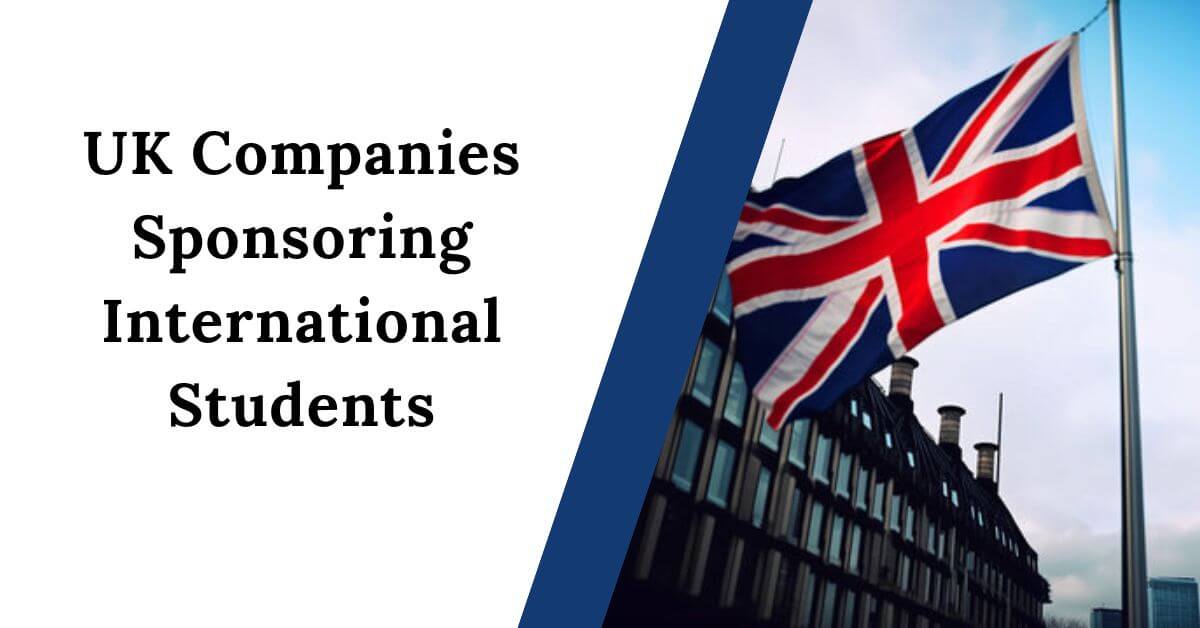UK Companies Sponsoring International Students
