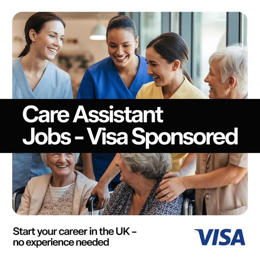 Visa Sponsorship Care Assistant Jobs in UK