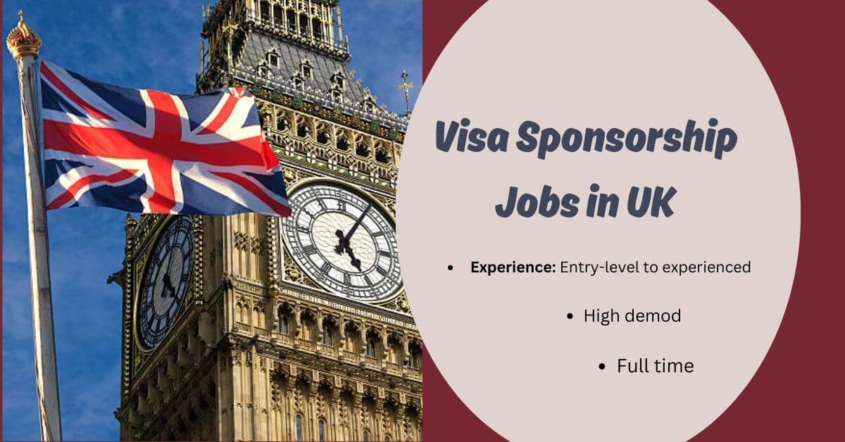 Visa Sponsorship Jobs in UK