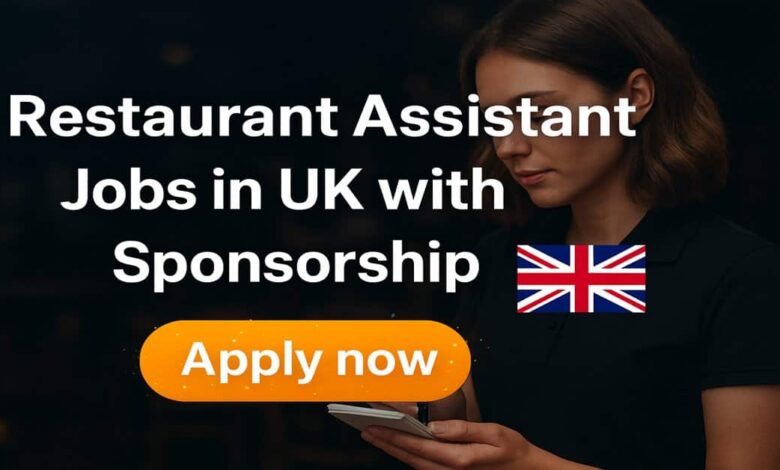 Restaurant Assistant Jobs in UK with Sponsorship