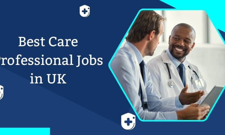 Best Care Professional Jobs in UK