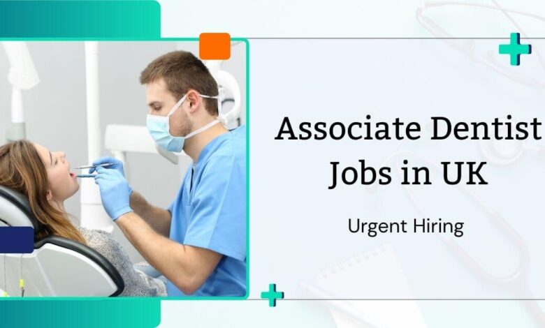Associate Dentist Jobs in UK