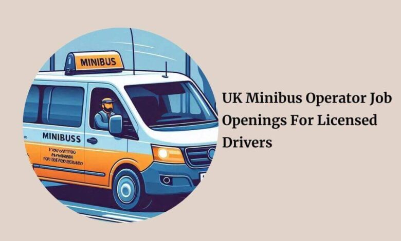 UK Minibus Operator Job Openings For Licensed Drivers